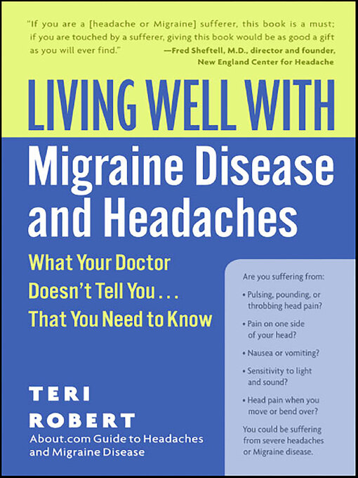 Title details for Living Well with Migraine Disease and Headaches by Teri Robert - Available